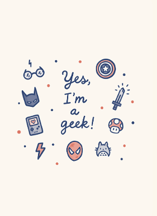 Yes, I'm a geek!